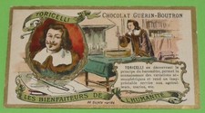 CHROMO 1900-1905 CHOCOLAT GUERIN-BOUTRON BIENFAITEURS TORICELLI BAROMETRE