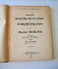 TRAITÉ D’INSTRUMENTATION ET D’ORCHESTRATION H. BERLIOZ Ed H. LEMOINE + SUPPL