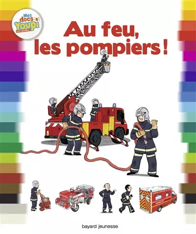 Feu les pompiers - au, feu,
