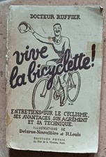 Cyclisme - Livre ancien - Vive la Bicyclette - année 1929