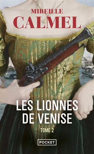 Les lionnes venise - venise, t2