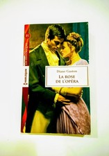 Harlequin Historique Numéro 740 - La Rose De L'opéra - Diane Gaston 