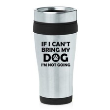 16 oz Travel Coffee Mug If I