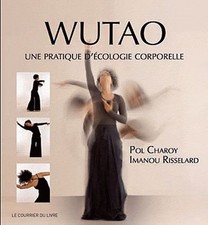 Wutao ; une pratique