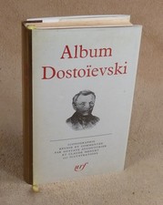 LA PLEIADE : ALBUM DOSTOIEVSKI