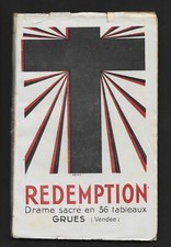REDEMPTION DRAME SACRE EN 36 TABLEAUX . GRUES ( VENDEE ) 1945
