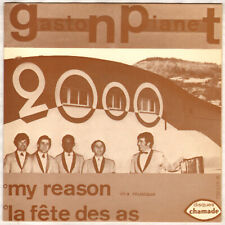 GASTON PIANET "MY REASON" POP ROCK SP 173 CHAMADE 730220