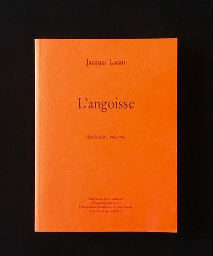 Jacques lacan l - lacan, l’angoisse
