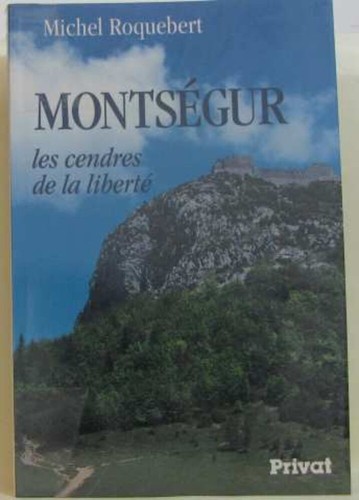 Montségur les cendres - les, de