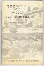 Kelly Choda / The West on Wood