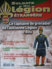 FASCICULE  32 LEGION ETRANGERE CAPITAINE GRENADIER ANCIENNE LEGION 1835