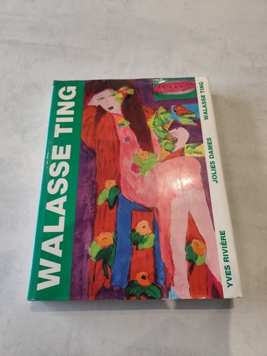 Walasse ting jolies dames - ting,,