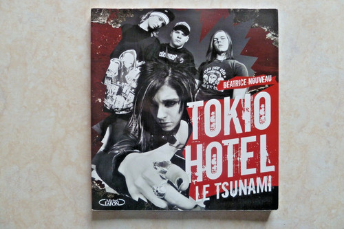 Tokio hotel tsunami - hotel, le