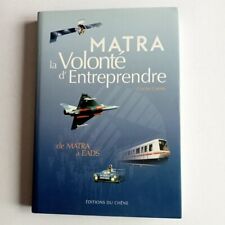 Livre  MATRA  La volonté