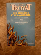 HENRY TROYAT,LES SEMAILLES ET LES MOISSONS (  5 romans),  coll  Omnibus B E