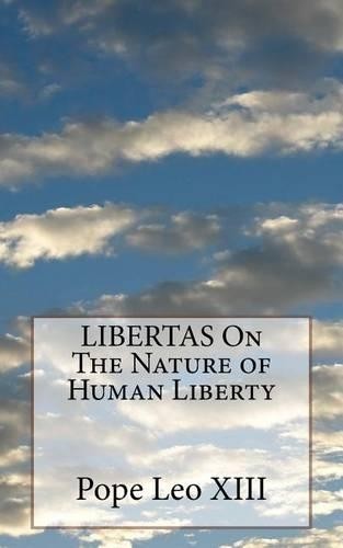 Pope leo xiii libertas - xiii, on