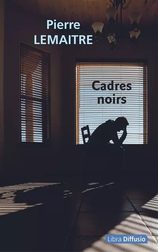 Cadres noirs pierre lemaitre - noirs,,