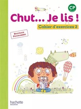 Chut... Je lis ! Méthode de lecture CP - Cahier élève Tome 2 - Ed. 2016, Joëlle 