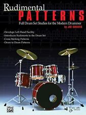 Rudimental Patterns Full Drum Set Studies for the Modern Drummer | Très bon état