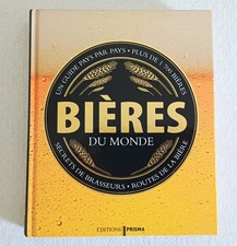Bières du Monde. Editions Prisma. Neuf