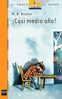 Casi medio ano almost - casi,