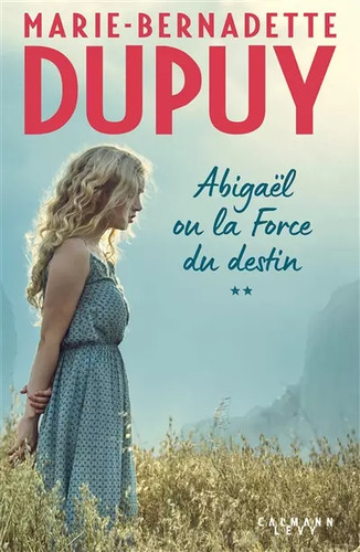 Abigaël force du destin - force,