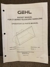 NEW Gehl Bucket Operator'[s