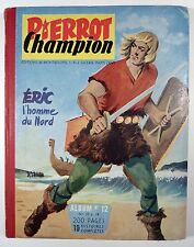 Pierrot Champion reliure 12 1956 TBE