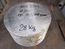 Rond Acier inoxydable qualité 304 L Ø 200 mm épaisseur 117/108 mm à 5 € le kilo