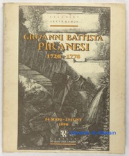 Giovanni Battista Piranesi 1720-1778 Collectif 1990