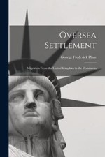 Oversea Settlement; Migration
