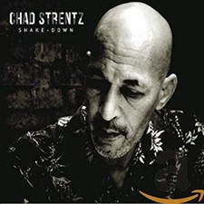 STRENTZ CHAD - SHAKE-DOWN - CD