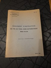 INF 513 Règlement  D Instruction Fusil Semi Automatique MAS 49-56 FSAMAS
