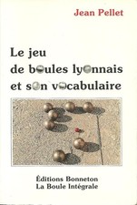 Le jeu de boules lyonnais et