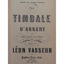 VASSEUR Léon La Timbale d'Argent Opéra Piano seul
