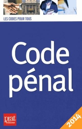 Code pénal 2014 sylvie - pénal,