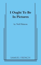Neil Simon I Ought to be in