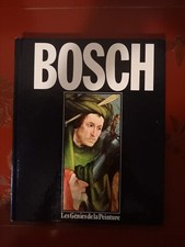 Bosch les génies de la peinture de Franco de Poli