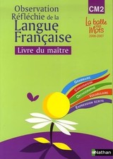 La balle aux mots - maitrise de la langues - guide pédagogique - CM2 - Breuvart,