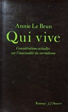 Annie LE BRUN - Qui vive -