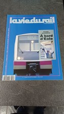 SNCF Revue La Vie Du Rail Numéro 2360 : Rames MI 2N EOLE - Z 22500