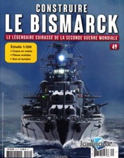Construire le Bismarck HACHETTE N° 49