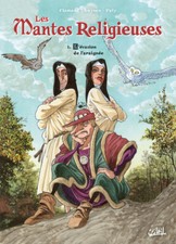 BD LES MANTES RELIGIEUSES - TOME 1, L' ÉVASION DE L' ARAIGNÉE / PATY, EO SOLEIL