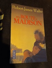 Sur la route de Madison Robert James Waller
