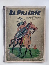 La Prairie d'après Fénimore Cooper - Illustré - Editions Touret 1937