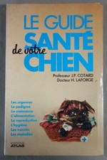 Le guide santé de votre chien