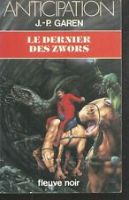 Le Dernier des Zwors. Jean-Pierre GAREN. Anticipation 1167  X25