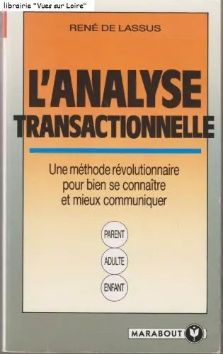 Analyse transactionnelle - l'analyse,