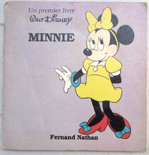 Un premier livre Walt Disney : Minnie / Fernand Nathan 1979