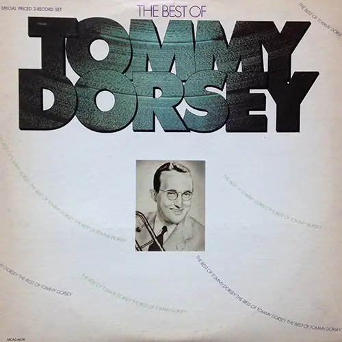 Tommy dorsey and his orchestra - tommy,